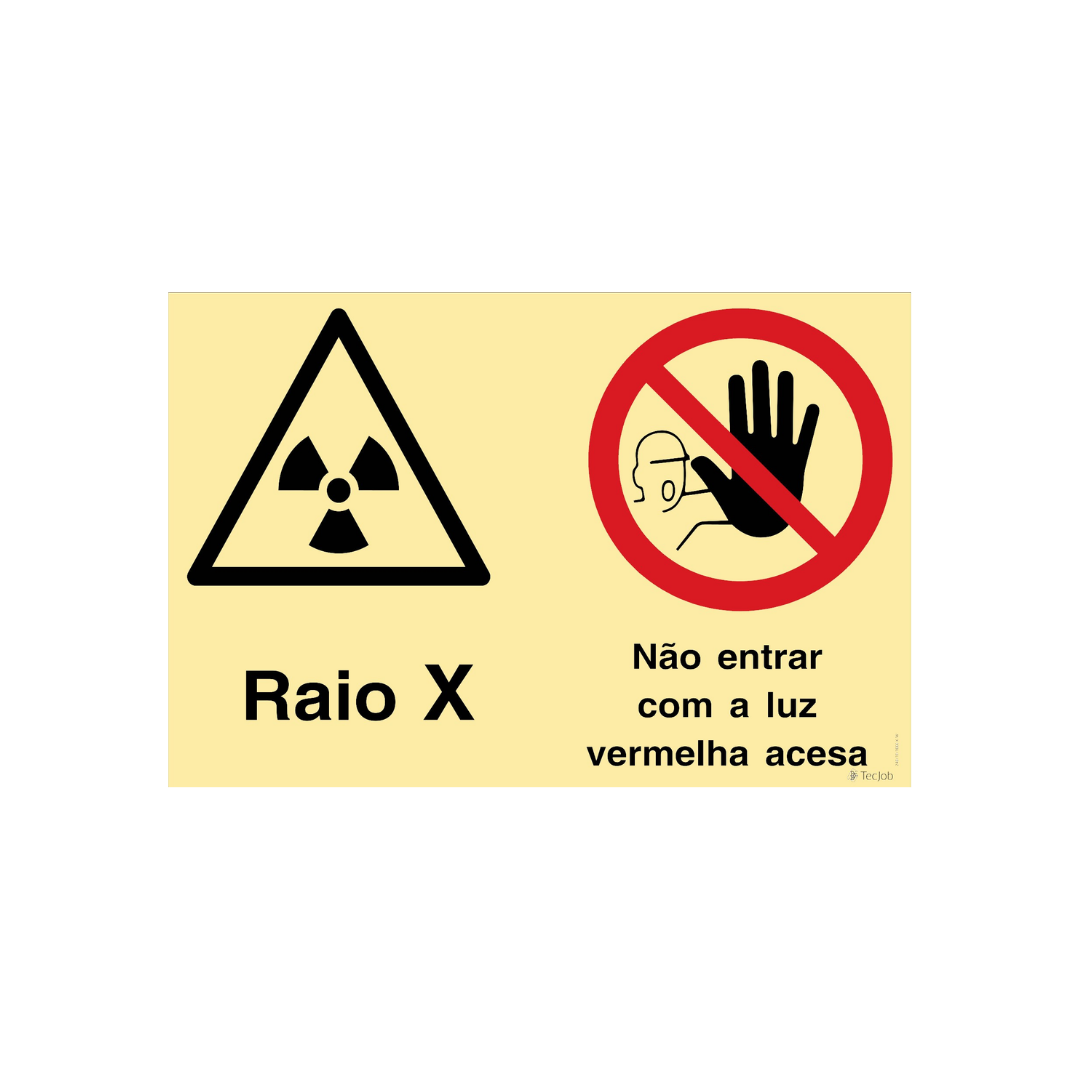 Sinalética Raio X/Não Entrar com a Luz Vermelha Acesa – OB0353