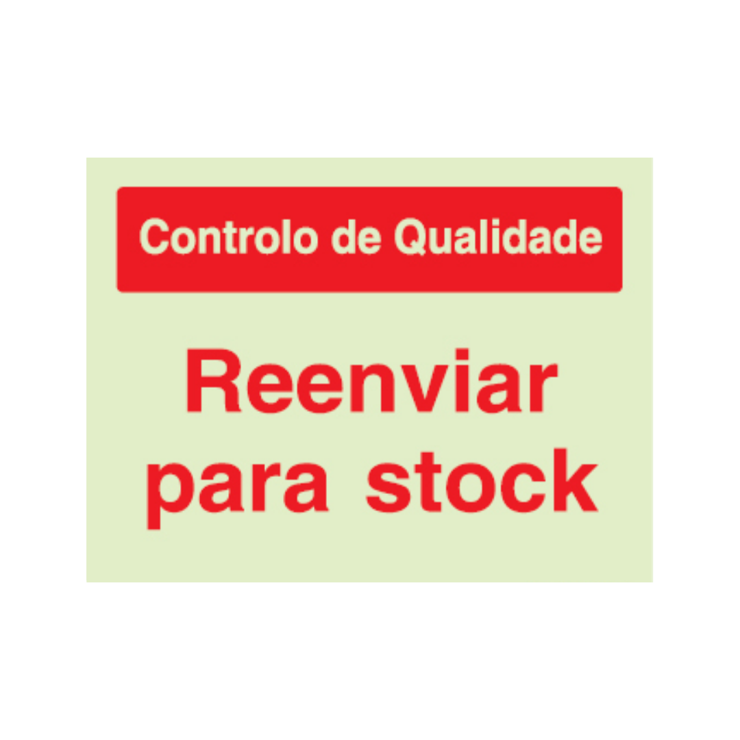 Sinalética Informação Contolo de Qualidade: Reenviar Para Stock - CQ0025
