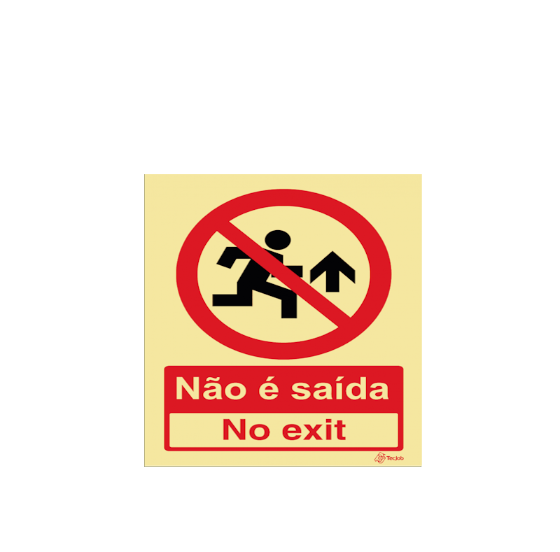 Sinalética Não é Saída/ No Exit - PR0366