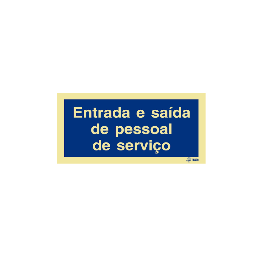 Sinal Entrada e saída de pessoal de serviço - IN0685