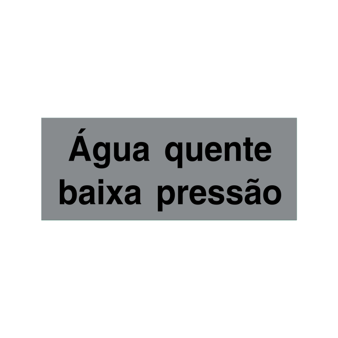 Sinalética Informação Água Quente Baixa Pressão - IN1612