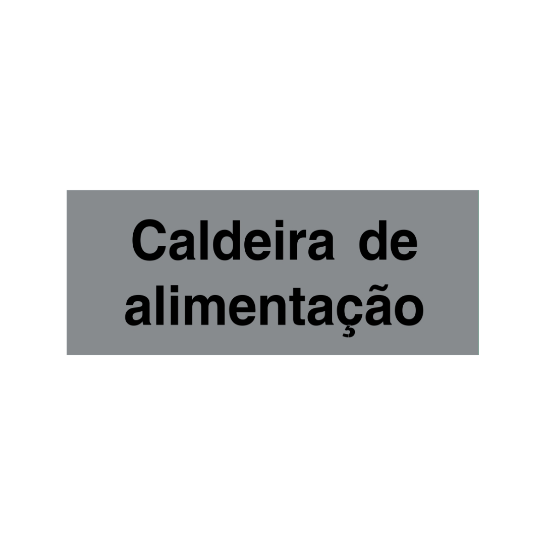 Sinalética Informação Caldeira de Alimentação - IN1613