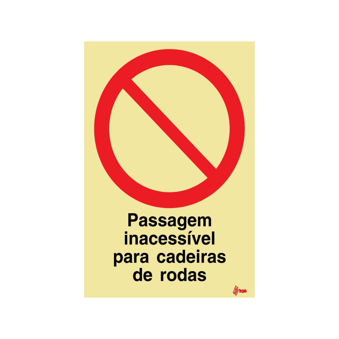 Sinalética Passagem Inacessível para Cadeiras de Rodas – PR0136