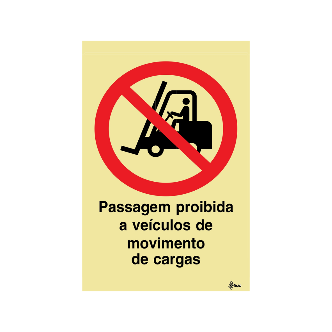 Sinalética Passagem Proibida a Veículos de Movimento de Cargas – PR0259