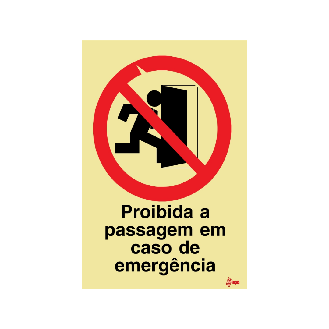 Sinalética Proibida a Passagem em Caso de Emergência – PR0092