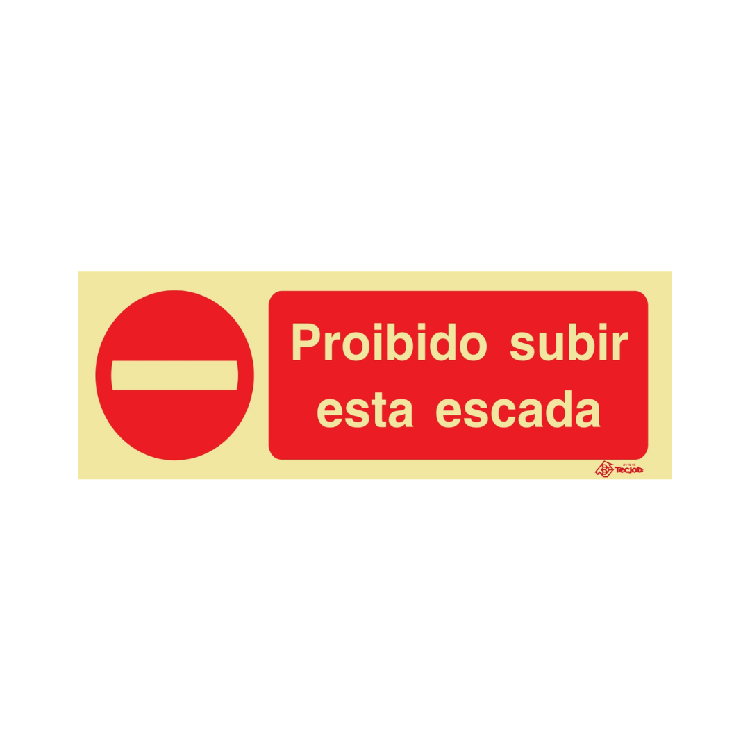 Sinalética Proibido Subir Esta Escada – PR0334