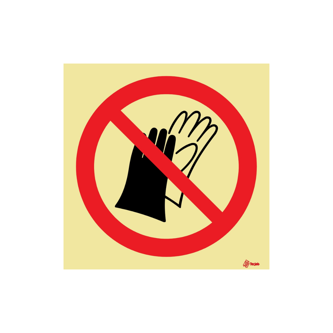 Sinalética Proibido Usar Luvas de Proteção – PR0292