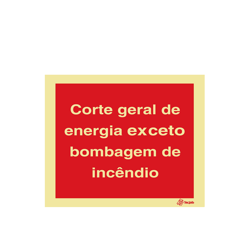 Sinalética Corte Geral de Energia Exceto Bombagem de Incêndio - I0500